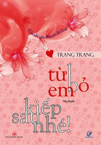 Từ bỏ em, kiếp sau nhé Từ bỏ em, kiếp sau nhé