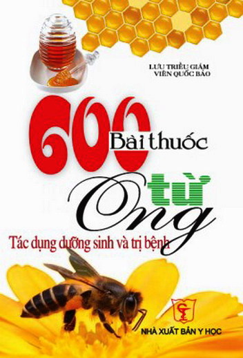 600 Bài thuốc từ ong