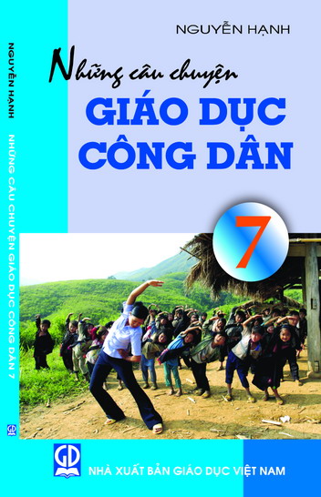 Những câu chuyện Giáo dục công dân 7