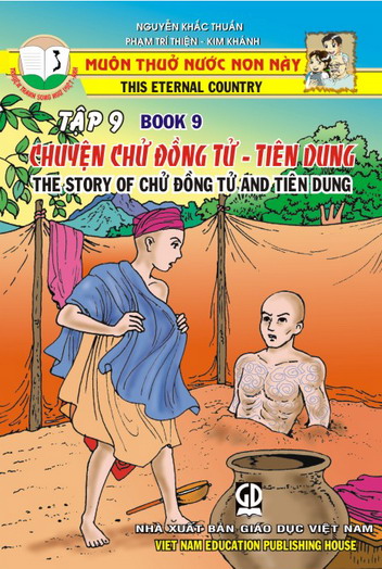 Muôn thuở nước non này - tập 9 - Chuyện Chử Đồng Tử - Tiên Dung