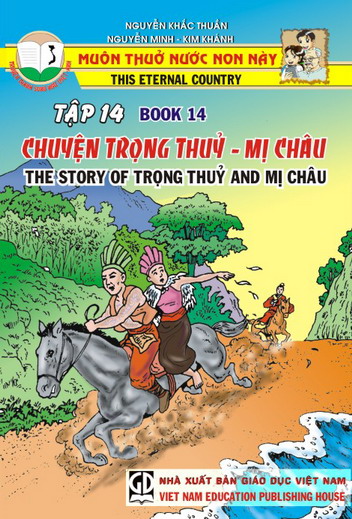 Muôn thuở nước non này - tập 14 - Chuyện Trọng Thủy - Mị Châu