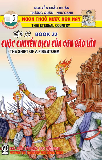 Muôn thuở nước non này tập 22: Cuộc dịch chuyển của cơn bão lửa