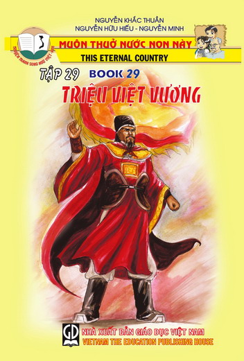 Muôn thuở nước non này tập 29: Triệu Việt Vương