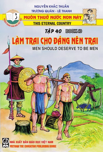 Muôn thuở nước non này tập 40: làm trai cho đáng nên trai