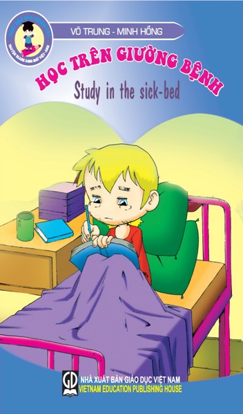 Tuổi thơ của thiên tài : Học trên giường bệnh (Study in the sick-bed)