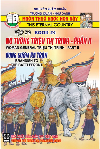 Muôn thuở nước non này - tập 24: Nữ tướng Triệu Thị Trinh (phần II)