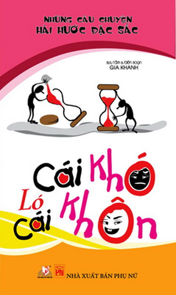Những câu chuyện hài hước đặc sắc - Cái khó ló cái khôn