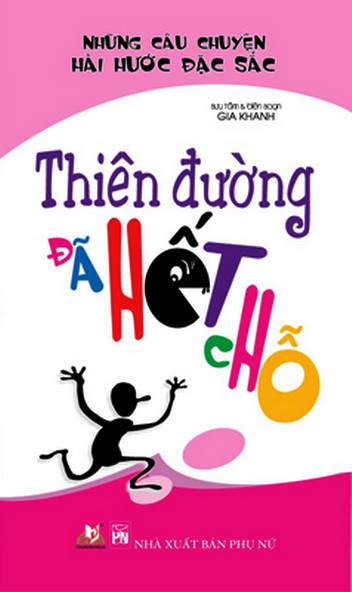 Những câu chuyện hài hước đặc sắc - Thiên đường đã hết chỗ