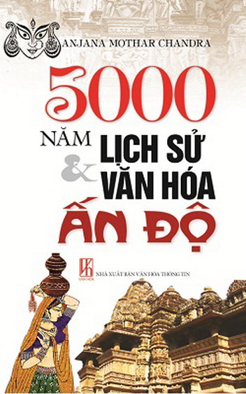 5000 năm lịch sử & văn hóa Ấn Độ