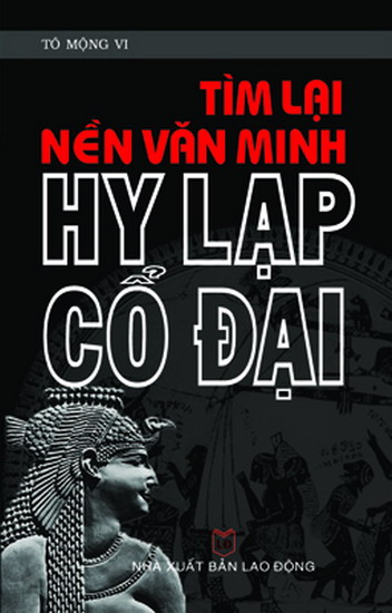 Tìm lại nền văn minh Hy Lạp cổ đại