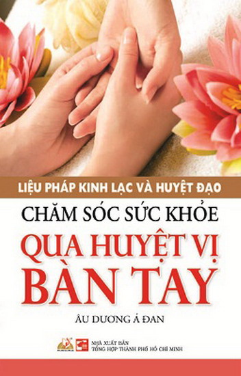 Chăm sóc sức khỏe qua huyệt vị bàn tay