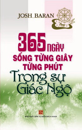365 ngày sống từng giây từng phút trong sự giác ngộ