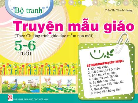 Bộ tranh Truyện mẫu giáo 5-6 tuổi (Theo Chương trình giáo dục mầm non mới)