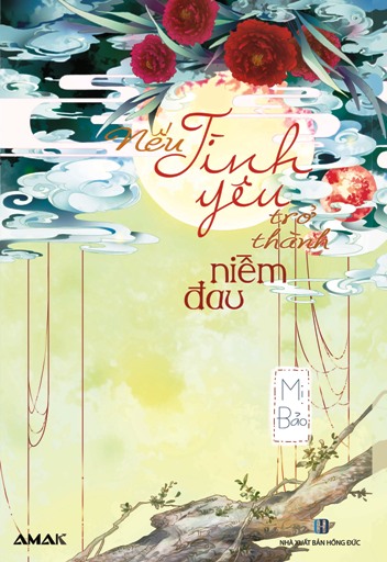 Nếu tình yêu trở thành niềm đau
