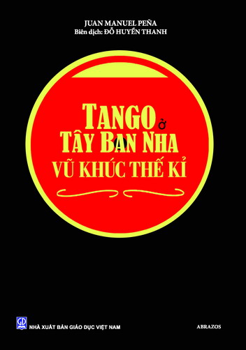 Tango ở Tây Ban Nha - Vũ khúc thế kỉ