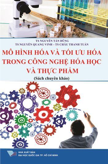 Mô hình hóa và tối ưu hóa trong công nghệ hóa học và thực phẩm