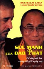Sức mạnh của đạo Phật - Để sống tốt hơn trong thế giới ngày nay