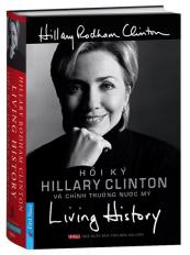 Hồi ký Hillary Clinton và chính trường nước Mỹ