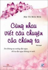 Cùng nhau viết câu chuyện của chúng ta