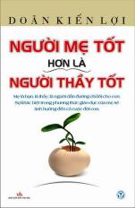 Người mẹ tốt hơn là người thầy tốt