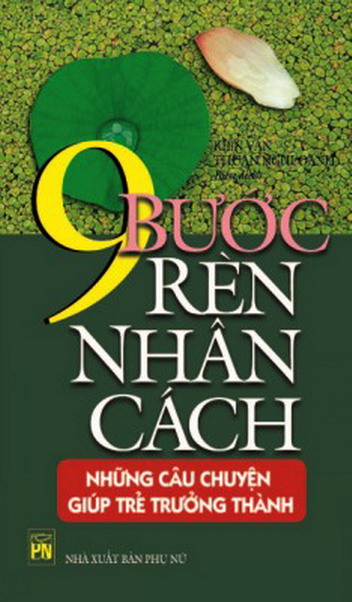9 Bước rèn nhân cách