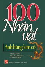 100 nhân vật anh hùng kim cổ