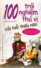 100 trải nghiệm thú vị của tuổi thiếu niên