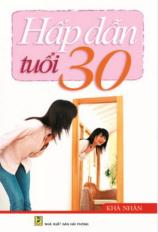 Hấp dẫn tuổi 30