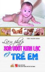 Liệu pháp xoa vuốt kinh lạc ở trẻ em