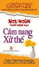 Ngụ ngôn thời hiện đại - Cẩm nang xử thế