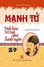 Mạnh Tử - Tinh hoa trí tuệ qua danh ngôn