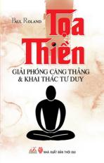 Tọa thiền giải phóng căng thẳng và khai thác tư duy