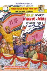Muôn thuở nước non này tập 27: Lý Nam Đế  Phần II - Đất bằng nổi sóng