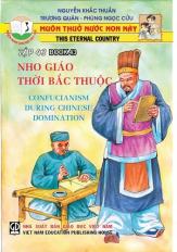 Muôn thuở nước non này tập 43: Nho giáo thời Bắc thuộc