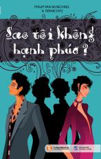 Sao tôi không hạnh phúc