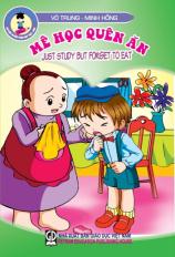 Tuổi thơ của thiên tài : Mê học quên ăn (Just study but forget to eat)