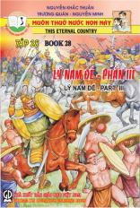 Muôn thuở nước non này - tập 28: Lý Nam Đế (phần III)