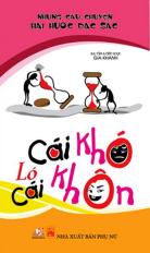 Những câu chuyện hài hước đặc sắc - Cái khó ló cái khôn