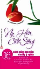 Nụ Hôn Cuộc Sống - 365 Cách Sống Đơn Giản Và Đầy Ý Nghĩa