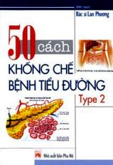 50 cách khống chế bệnh tiểu đường type 2