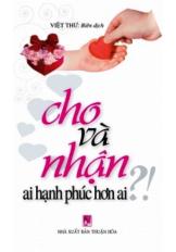 Cho và nhận ai hạnh phúc hơn ai
