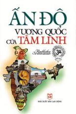 Ấn Độ - Vương quốc của tâm linh