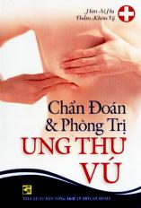 Chẩn đoán và phòng trị ung thư vú
