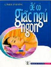 Để có giấc ngủ ngon