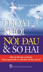 Thoát khỏi nỗi đau và sợ hãi