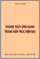 Phong thủy ứng dụng trong kiến trúc hiện đại