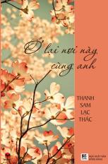 Ở lại nơi này cùng anh