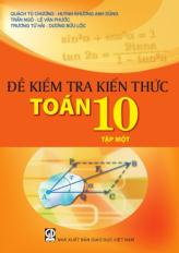 Đề kiểm tra kiến thức Toán 10 - tập 1