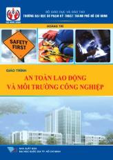 Giáo trình An toàn lao động và môi trường công nghiệp