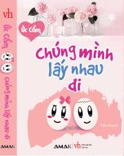 Chúng mình lấy nhau đi